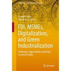 (英文圖書) Fdi Msmes Digitalization and Green Industrialization: Challenges Opportunit... 精裝版, Springer, 英文