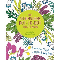 The Affirmations Dot-To-Dot Puzzle Book 平裝版, Arcturus Publishing, 英文