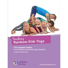 (英文圖書) Teaching Rainbow Kids Yoga: The Complete Toolbox for all Children and Family Yoga Teachers 平裝版, Rainbow Yoga, 英文