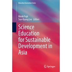 (英文圖書) Science Education for Sustainable Development in Asia 精裝版, Springer, 英文
