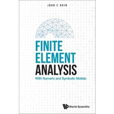 (英文圖書) Finite Element Analysis: With Numeric and Symbolic Matlab 精裝版, World Scientific Publishing..., 英文