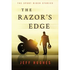 (英文圖書) The Razor's Edge: The Sport Rider Stories 平裝版, Createspace Independent Pub..., 英文