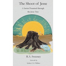 (英文圖書) The Shoot of Jesse: A Savior Promised through the Jesse Tree 精裝版, Davek Lelohim Books, 英文