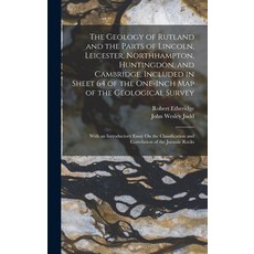 (英文圖書) The Geology of Rutland and the Parts of Lincoln Leicester Northhampton Huntingdon and Cam... 精裝版, Legare Street Press, 英文