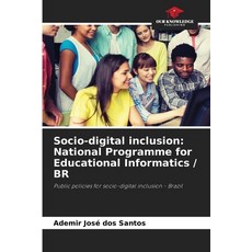 (英文圖書) Socio-digital inclusion: National Programme for Educational Informatics / BR 平裝版, Our Knowledge Publishing, 英文
