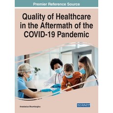 (英文圖書) Quality of Healthcare in the Aftermath of the COVID-19 Pandemic 精裝版, Medical Information Science..., 英文