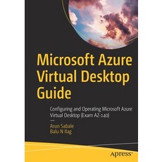 (英文圖書) Microsoft Azure Virtual Desktop Guide: Configuring and Operating Microsoft Azure Virtual Desk... 平裝版, Apress, 英文