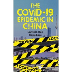 The COVID-19 Epidemic in China 精裝版, World Scientific Publishing Company, 英文