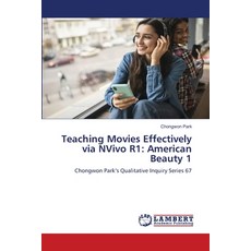 (英文圖書) Teaching Movies Effectively via NVivo R1: American Beauty 1 平裝版, LAP Lambert Academic Publis..., 英文