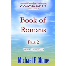 Book of Romans: Volume 7: Part 2 平裝版, Independently Published, 英文