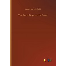 The Rover Boys on the Farm 平裝版, Outlook Verlag, 英文
