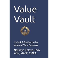 (英文圖書) Value Vault: Unlock & Optimize the Value of Your Business 平裝版, Independently Published, 英文
