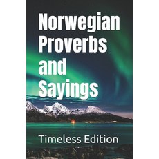 (英文圖書) Norwegian Proverbs and Sayings 平裝版, Independently Published, 英文