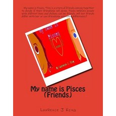 (英文圖書)My name is Pisces (Friends) 平裝版, Createspace Independent Pub..., 英文