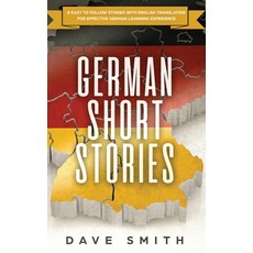 (英文圖書) German Short Stories: 8 Easy to Follow Stories with English Translation For Effective German ... 精裝版, G.S Publishing, 英文