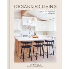 (英文圖書) Organized Living: Solutions and Inspiration for Your Home [A Home Organization Book] 精裝版, Ten Speed Press, 英文