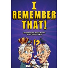 (英文圖書) I Remember That!: Captivating Stories Interesting Facts and Fun Trivia for Seniors 平裝版, Lak Publishing, 英文