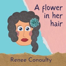 (英文圖書)A Flower in Her Hair 平裝版, Independently Published, 英文