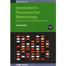 Introduction to Pharmaceutical Biotechnology Volume 2: Enzymes proteins and bioinformatics 精裝版, Institute of Physics Publishing, 英文