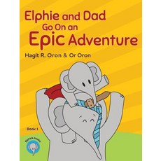 (英文圖書)Elphie and Dad Go On an Epic Adventure 精裝版, Oron's, 英文