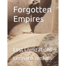 (英文圖書) Forgotten Empires: Lost Civilizations 平裝版, Independently Published, 英文