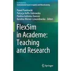 (英文圖書) Flexsim in Academe: Teaching and Research 精裝版, Springer, 英文
