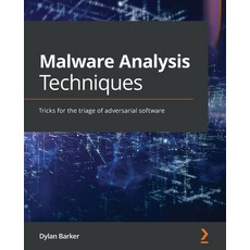 (英文圖書) Malware Analysis Techniques: Tricks for the triage of adversarial software 平裝版, Packt Publishing, 英文