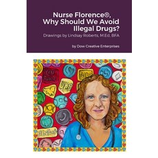 (英文圖書) Nurse Florence(R) Why Should We Avoid Illegal Drugs? 平裝版, Lulu.com, 英文