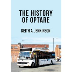 The History of Optare 平裝版, Amberley Publishing, 英文