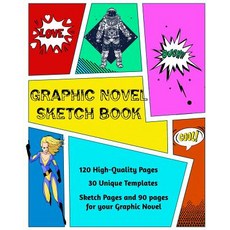 Graphic Novel Sketch Book: Create Your Own Phenomenal Graphic Novels 平裝版, Kaye Nutman, 英文