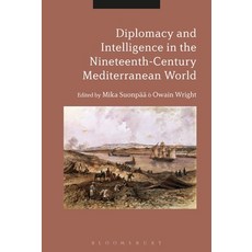 Diplomacy and Intelligence in the Nineteenth-Century Mediterranean World 平裝版, Bloomsbury Academic, 英文
