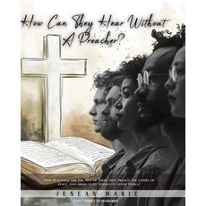 (英文圖書) How Can They Hear Without A Preacher? 平裝版, Independently Published, 英文