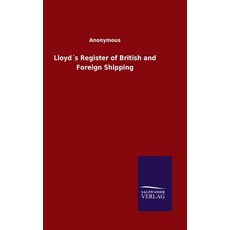 Lloyd´s Register of British and Foreign Shipping 精裝版, Salzwasser-Verlag Gmbh, 英文
