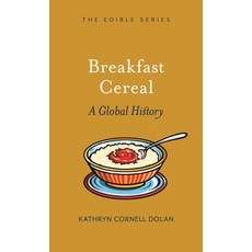(英文圖書) Breakfast Cereal: A Global History 精裝版, Reaktion Books, 英文