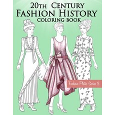 (英文圖書) 20th Century Fashion History Coloring Book: Vintage Coloring Book for Adults with Twentieth Century ... 平裝版, Independently Published, 英文