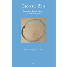 (英文圖書) Esoteric Zen: Zen and the Tantric Teachings in Premodern Japan 精裝版, Brill, 英文
