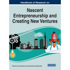Handbook of Research on Nascent Entrepreneurship and Creating New Ventures 精裝版, Business Science Reference, 英文