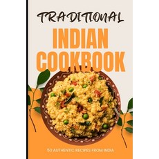 (英文圖書) Traditional Indian Cookbook: 50 Authentic Recipes from India 平裝版, Independently Published, 英文
