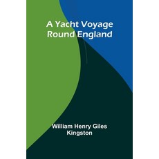(英文圖書)A Yacht Voyage Round England 平裝版, Alpha Edition, 英文