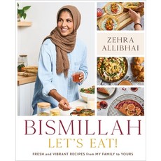 (英文圖書) Bismillah Let's Eat!: Fresh and Vibrant Recipes from My Family to Yours 精裝版, Hachette Go, 英文