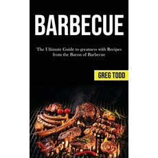 (英文圖書) Barbecue: The Ultimate Guide to Greatness With Recipes From the Baron of Barbecue 平裝版, Darren Wilson, 英文
