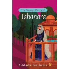 (英文圖書)The Teenage Diary of Jahanara 平裝版, Speaking Tiger Books, 英文