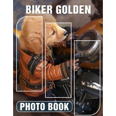 (英文圖書) Biker Golden Photo Book: Captivating 40 Stunning Images Celebrating The Thrill... 平裝版, Independently Published, 英文