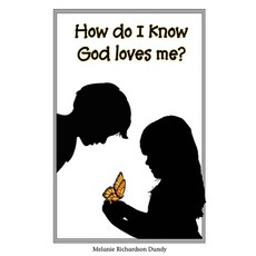 (英文圖書)How Do I Know God Loves Me? 平裝版, Mdct Publishing, 英文
