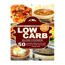 (英文圖書) Low Carb Slow Cooker: 50 Incredibly Delicious Low Carb Slow Cooker Recipes for Fast and Healt... 平裝版, Createspace Independent Pub..., 英文