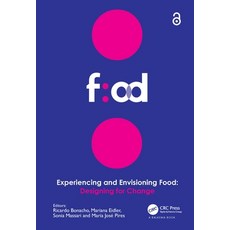 (英文圖書) Experiencing and Envisioning Food: Designing for Change 精裝版, CRC Press, 英文