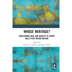 (英文圖書) Whose Heritage?: Challenging Race and Identity in Stuart Hall's Post-nation Britain 精裝版, Routledge, 英文