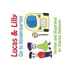 (英文圖書)Lucas & Lilly Go to Kindergarten 平裝版, Nap/Scarith, 英文