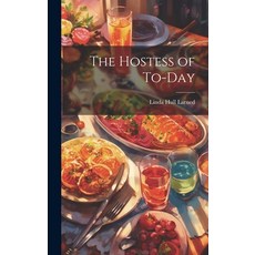 (英文圖書) The Hostess of To-day 精裝版, Legare Street Press, 英文