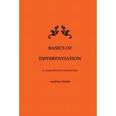 (英文圖書) Basics of Differentiation: A comprehensive introduction 平裝版, Asubisye Mejala, 英文